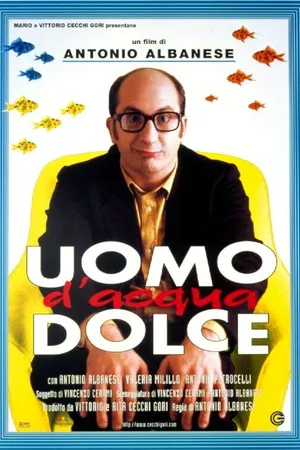 Постер к фильму Uomo d'acqua dolce (1997)
