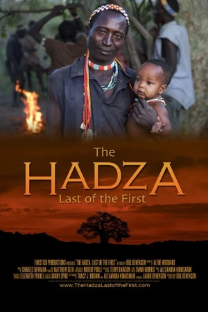 Постер к фильму The Hadza: Last of the First (2014)