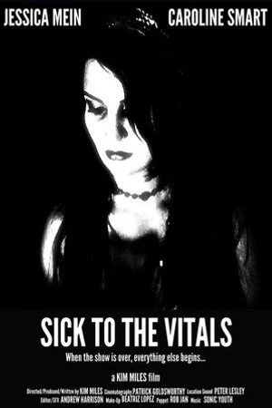 Постер к фильму Sick to the Vitals (2006)