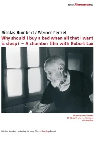 Постер к фильму Why Should I Buy a Bed When All That I Want Is Sleep? (1999)