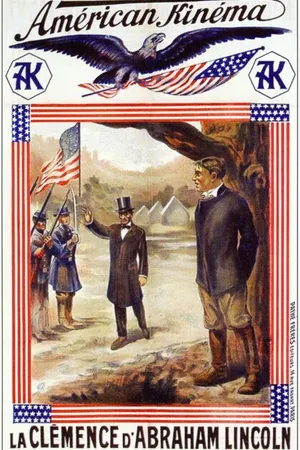 Постер к фильму Abraham Lincoln's Clemency (1910)