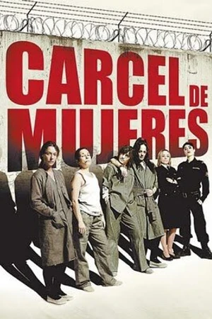 Постер к сериалу Женская тюрьма (2007)