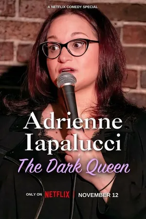 Постер к фильму Adrienne Iapalucci: The Dark Queen (2024)