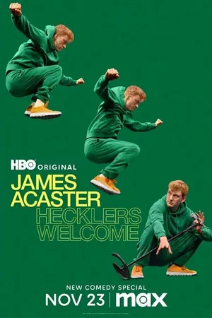 Постер к фильму James Acaster: Hecklers Welcome (2024)