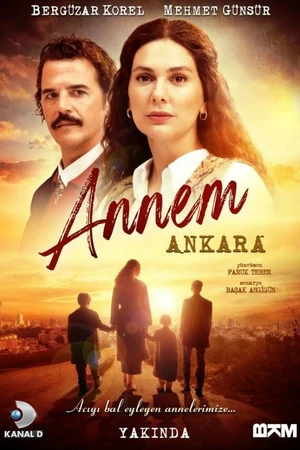Постер к сериалу Моя мама – Анкара (2024 - 2025)
