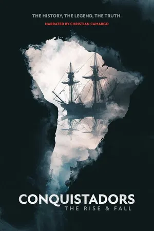 Постер к сериалу Conquistadors: The Rise and Fall (2023)