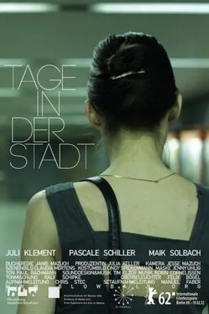 Постер к фильму Tage in der Stadt (2012)