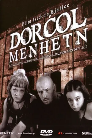 Постер к фильму Dorcol-Menhetn (2000)