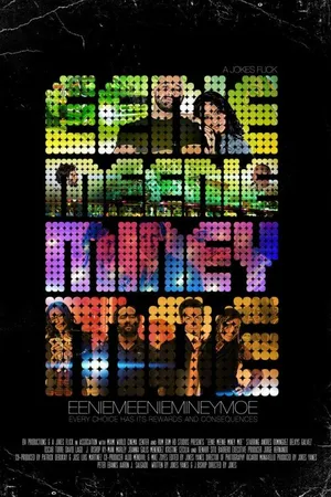 Постер к фильму Eenie Meenie Miney Moe (2013)