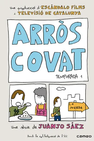Постер к мультсериалу Arròs covat (2009)
