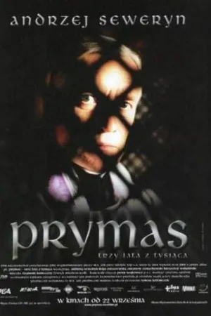 Постер к фильму Prymas. Trzy lata z tysiaca (2000)