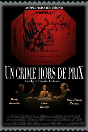 Постер к фильму Un crime hors de prix (2011)