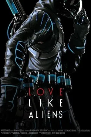 Постер к мультфильму Love Like Aliens (2011)