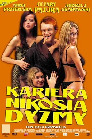 Постер к фильму Карьера Никося Дызмы (2002)