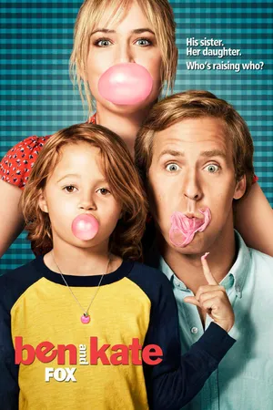 Постер к сериалу Бен и Кейт (2012 - 2013)
