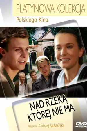 Постер к фильму У реки, которой нет (1991)