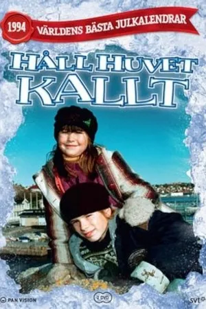 Постер к сериалу Håll huvet kallt (1994)
