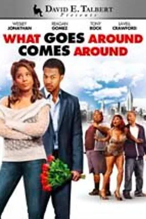 Постер к фильму What Goes Around Comes Around (2012)