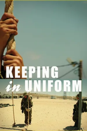 Постер к фильму Keeping in Uniform (2011)