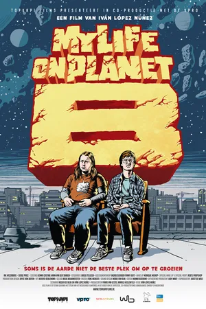 Постер к фильму My Life on Planet B (2012)