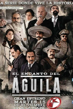 Постер к сериалу Очарование орла (2011)