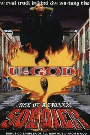 Постер к фильму U-God - Rise of a Fallen Soldier (2004)