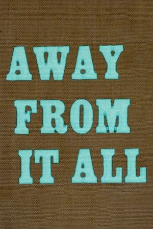 Постер к фильму Away from It All (1979)