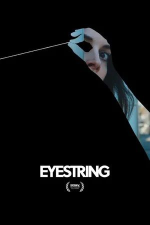 Постер к фильму Eyestring (2023)
