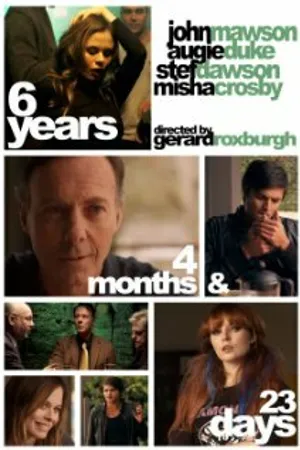 Постер к фильму 6 Years, 4 Months & 23 Days (2013)