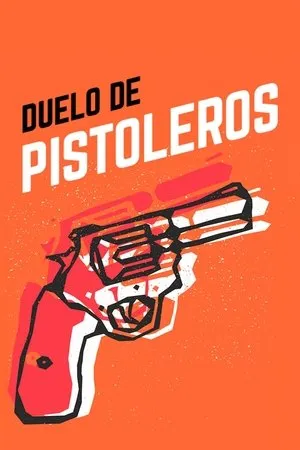 Постер к фильму Duelo de pistoleros (1966)