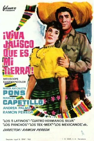 Постер к фильму Viva Jalisco que es mi tierra (1961)