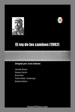Постер к фильму El rey de los caminos (1982)