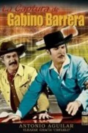 Постер к фильму La captura de Gabino Barrera (1970)