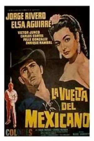 Постер к фильму La vuelta del Mexicano (1967)