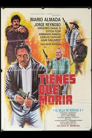 Постер к фильму El silla de ruedas 3 (Tienes que morii) (1994)