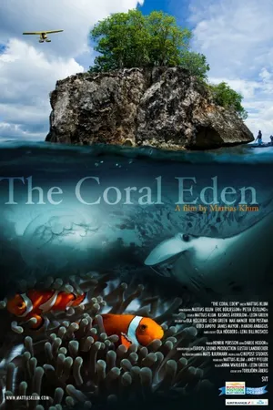 Постер к фильму The Coral Eden (2011)