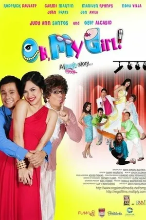Постер к фильму Oh, My Girl!: A Laugh Story... (2009)