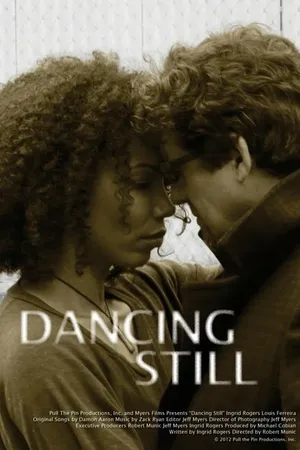 Постер к фильму Dancing Still (2012)