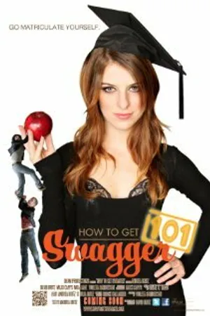 Постер к фильму How to Get Swagger 101 (2012)