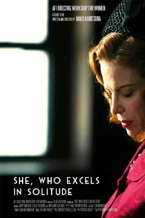 Постер к фильму She, Who Excels in Solitude (2012)