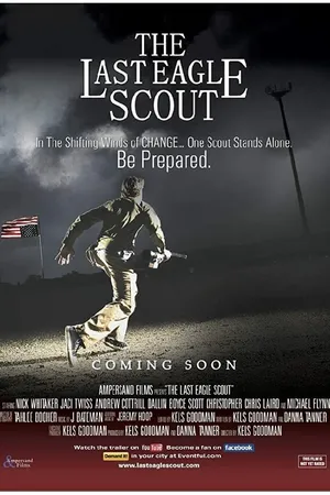 Постер к фильму The Last Eagle Scout (2012)