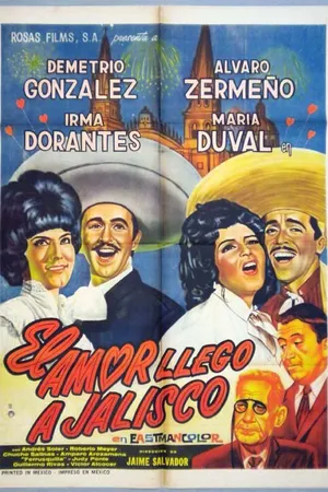 Постер к фильму El amor llegó a Jalisco (1963)