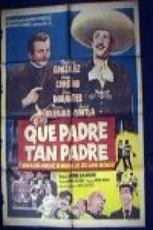 Постер к фильму ¡Que padre tan padre! (1961)
