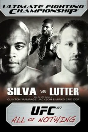 Постер к фильму UFC 67: All or Nothing (2007)