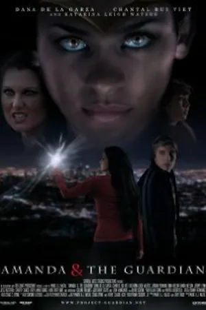 Постер к фильму Amanda & The Guardian (2011)