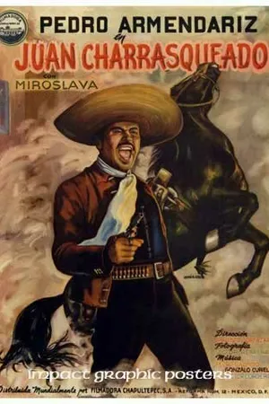 Постер к фильму Juan Charrasqueado (1948)