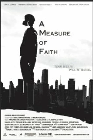 Постер к фильму A Measure of Faith (2012)