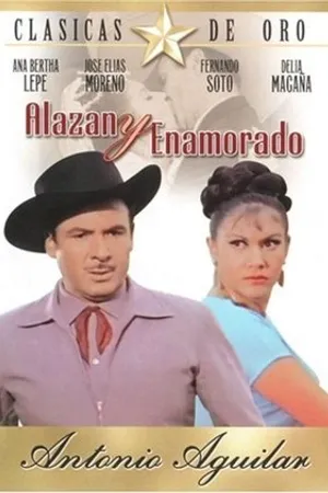 Постер к фильму Alazán y enamorado (1966)