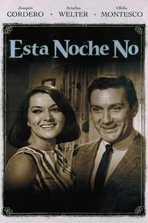 Постер к фильму Esta noche no (1966)
