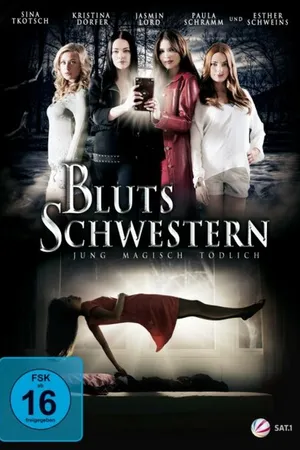 Постер к фильму Blutsschwestern - Jung, magisch, tödlich (2013)